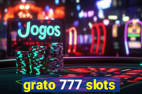 grato 777 slots