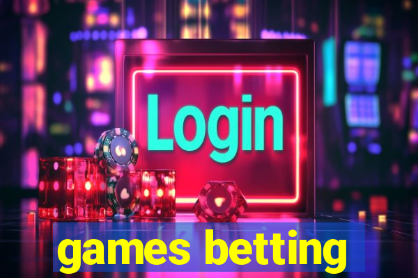 games betting