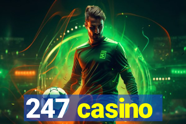 247 casino