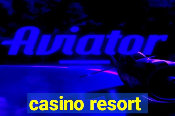 casino resort