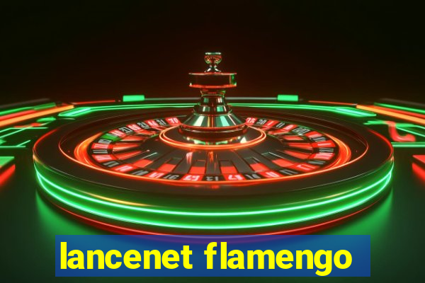 lancenet flamengo