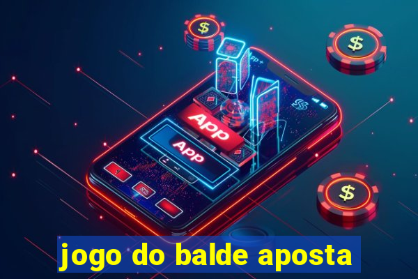 jogo do balde aposta