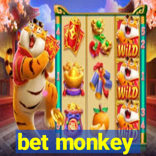 bet monkey