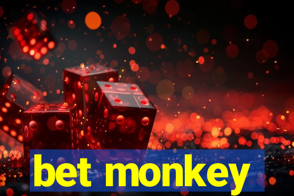 bet monkey