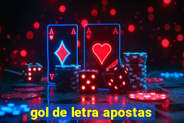 gol de letra apostas