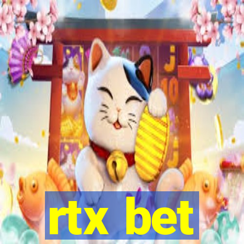 rtx bet