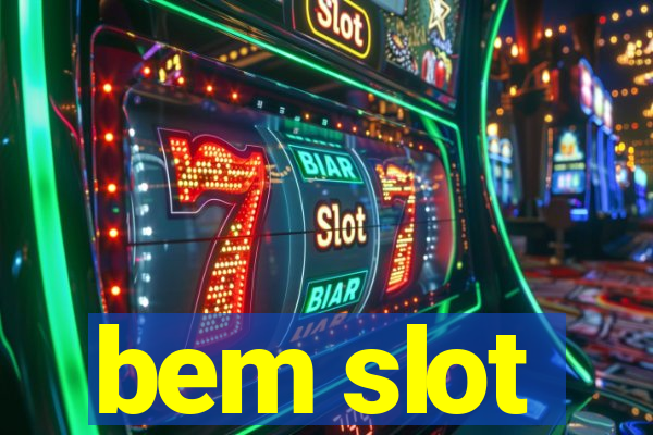 bem slot