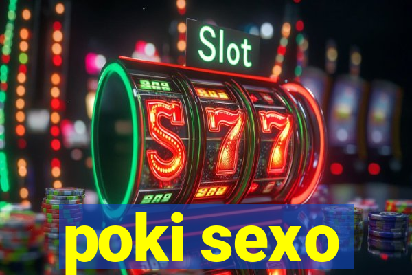 poki sexo