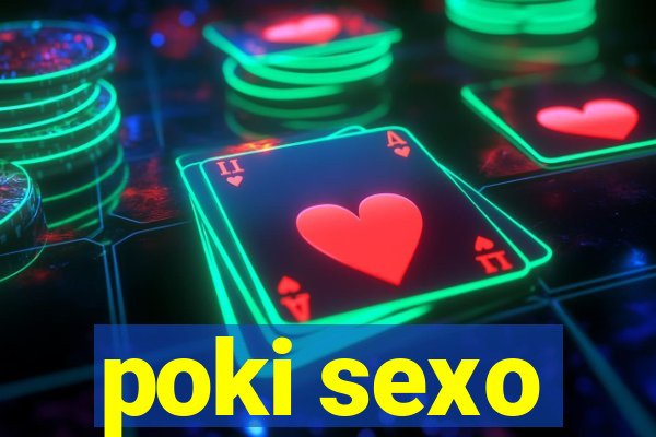 poki sexo