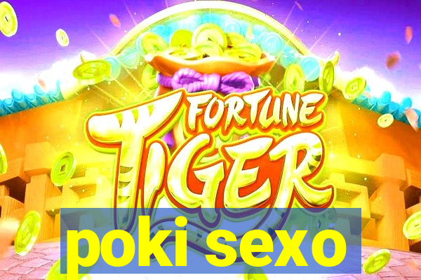 poki sexo