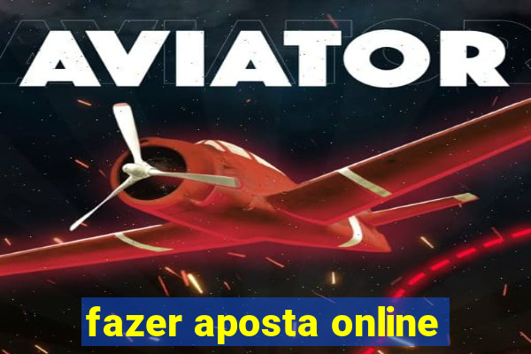 fazer aposta online