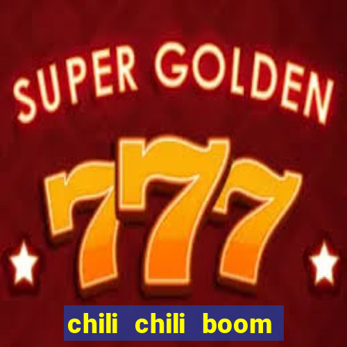 chili chili boom cash app