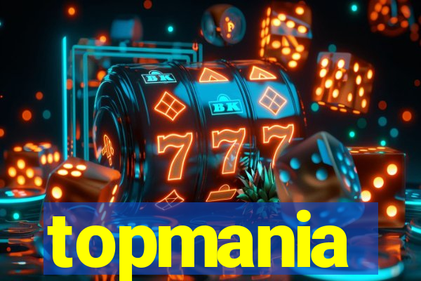 topmania