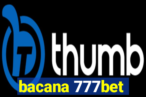 bacana 777bet