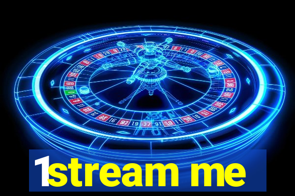 1stream me