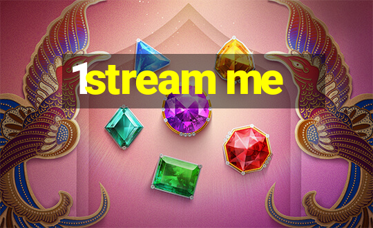 1stream me