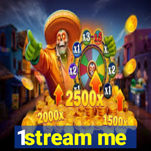 1stream me