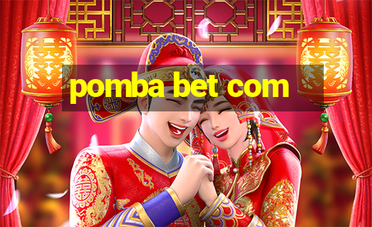 pomba bet com