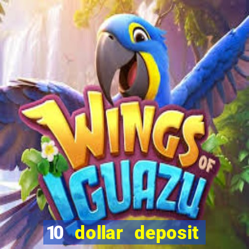 10 dollar deposit casinos australia