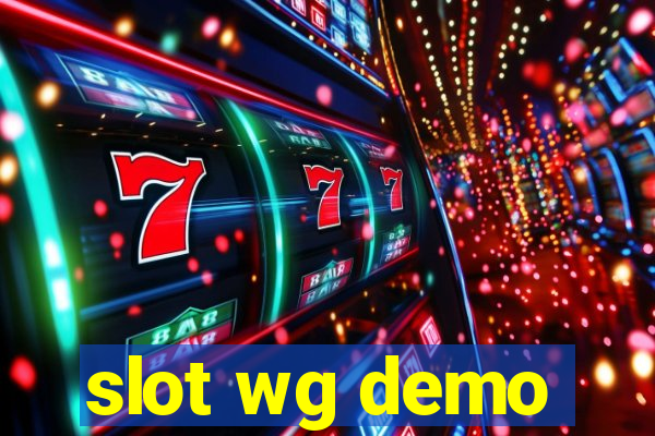 slot wg demo