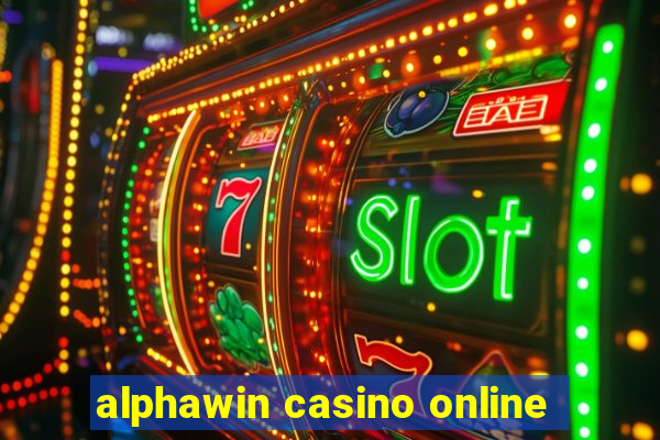 alphawin casino online