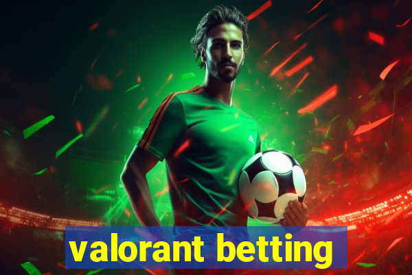 valorant betting