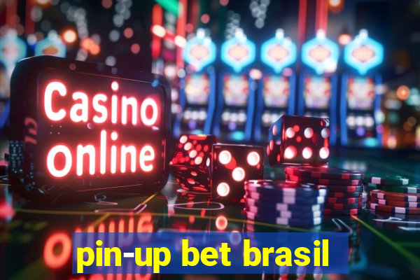 pin-up bet brasil