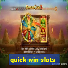 quick win slots