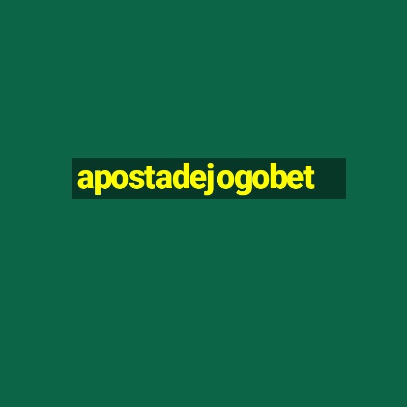 apostadejogobet