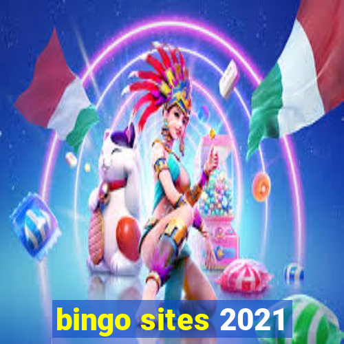 bingo sites 2021