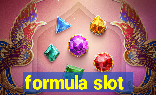 formula slot