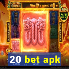 20 bet apk