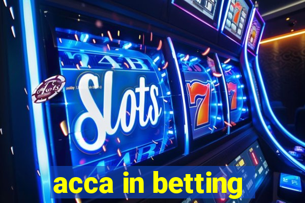 acca in betting