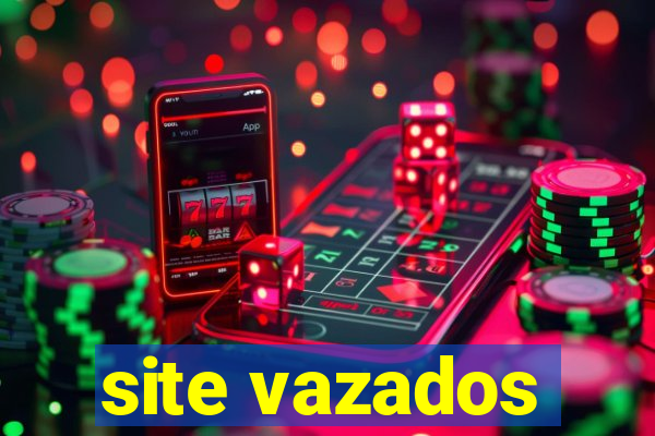 site vazados