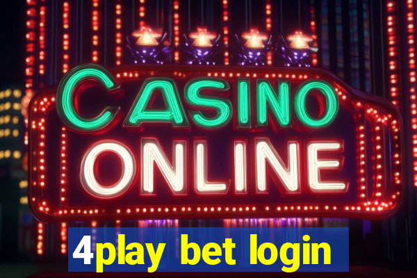 4play bet login