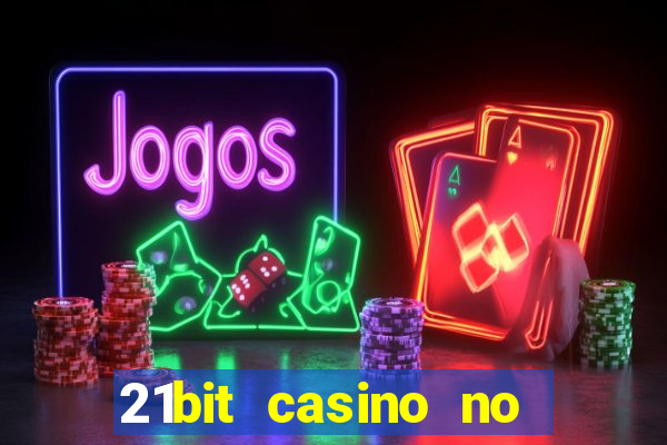 21bit casino no deposit bonus code