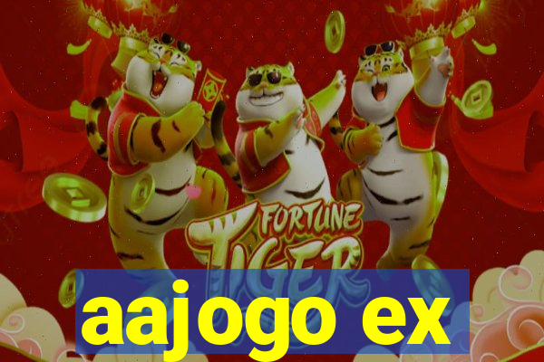 aajogo ex