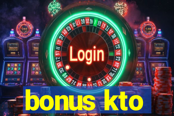 bonus kto