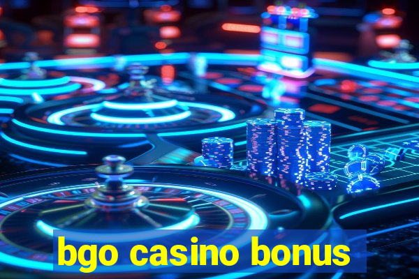 bgo casino bonus