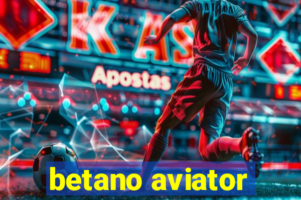 betano aviator