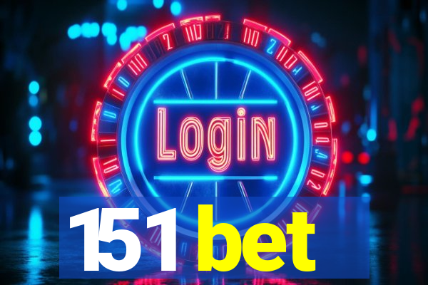 151 bet