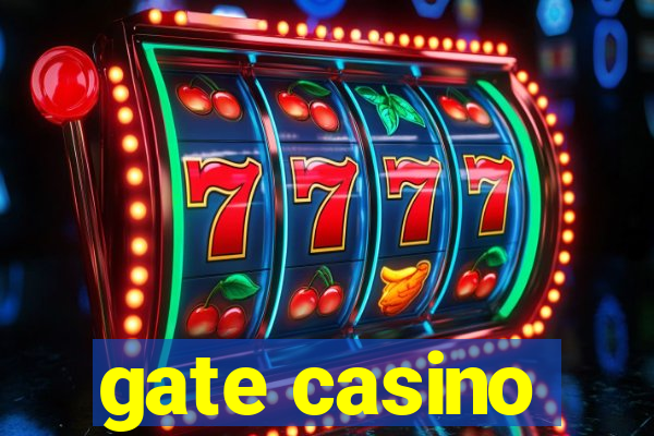 gate casino