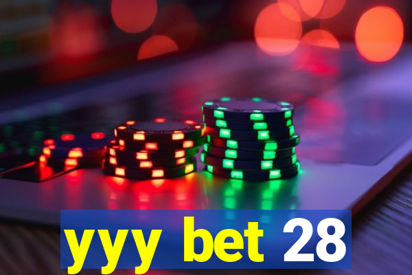 yyy bet 28