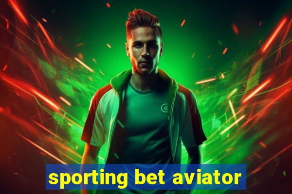 sporting bet aviator