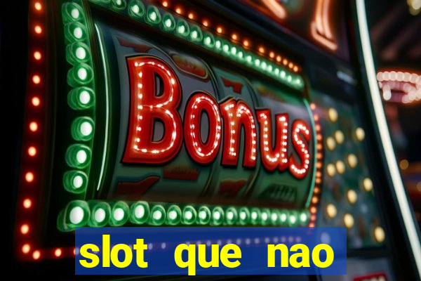 slot que nao precisa depositar