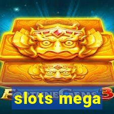 slots mega