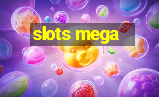 slots mega