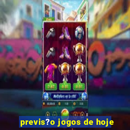 previs?o jogos de hoje