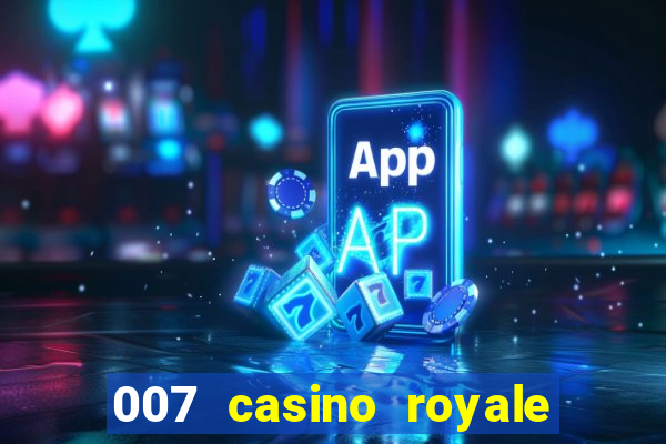 007 casino royale 2006 download dublado mp4