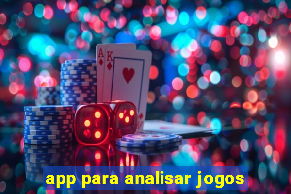 app para analisar jogos